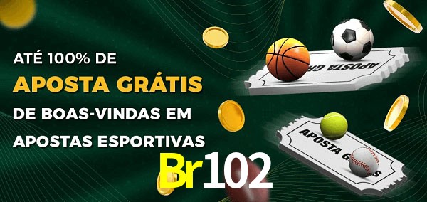 Br102 Ate 100% de Aposta Gratis